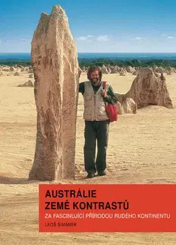 Cestopisy Austrálie země kontrastů - Leoš Šimánek