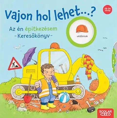 Leporelá, krabičky, puzzle knihy Vajon hol lehet? Az én építkezésem – Keresőkönyv - Kathrin Lena Orso