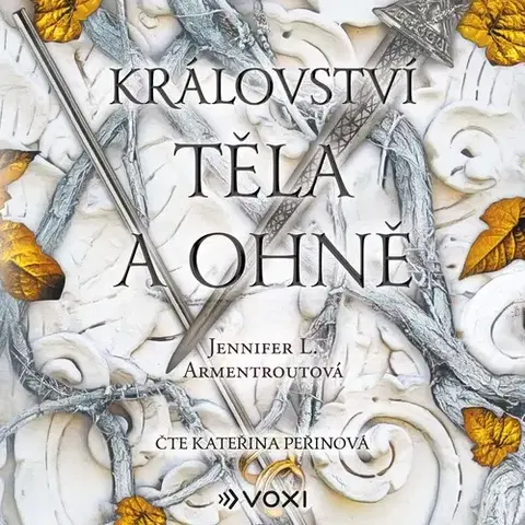 Sci-fi a fantasy Voxi Království těla a ohně