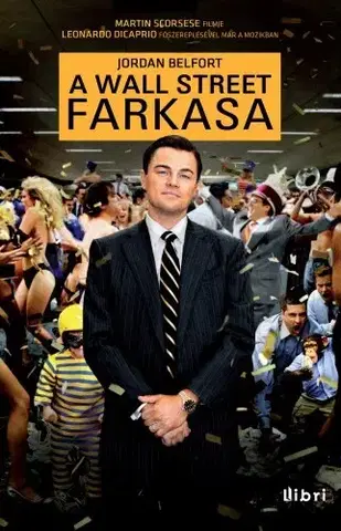 Svetová beletria A Wall Street farkasa - Jordan Belfort