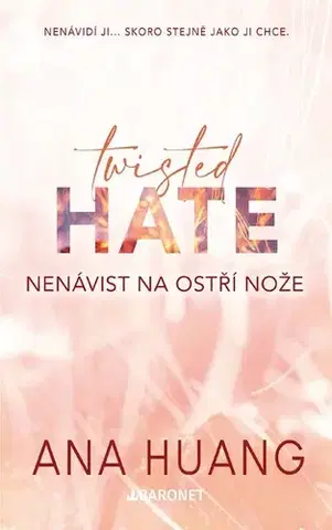 Romantická beletria Twisted Hate 3: Nenávist na ostří nože - Ana Huang,Ivana Dresia