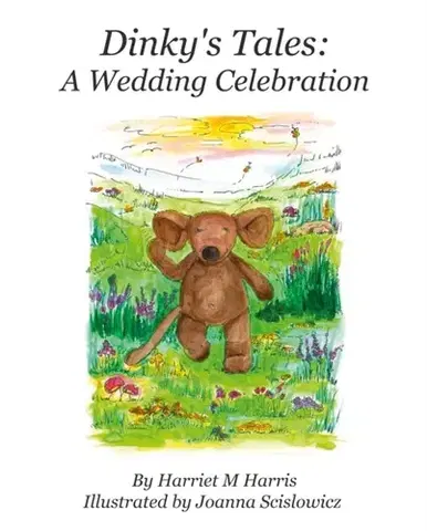 Leporelá, krabičky, puzzle knihy Dinky's Tales: A Wedding Celebration - Harriet M Harris