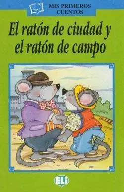 V cudzom jazyku ELI - Š - Mis Primeros Cuentos - El ratón de ciudad y el ratón de campo + CD