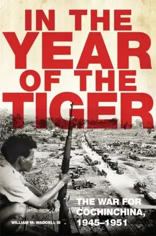 História In the Year of the Tiger Volume 62 - William M. Waddell