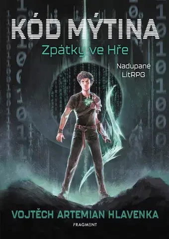 Young adults Kód Mýtina - Zpátky ve Hře - Vojtěch „Artemian“ Hlavenka
