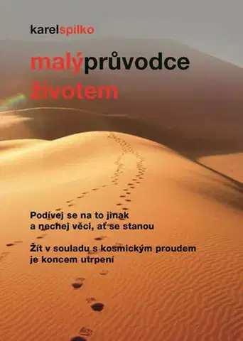 Psychológia, etika Malý průvodce životem, 2. vydání - Karel Spilko