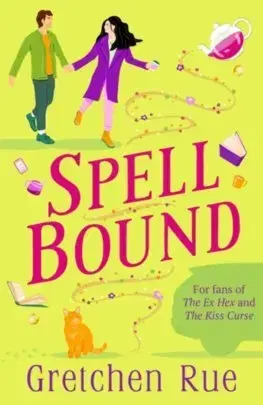 Romantická beletria Spell Bound - Gretchen Rue