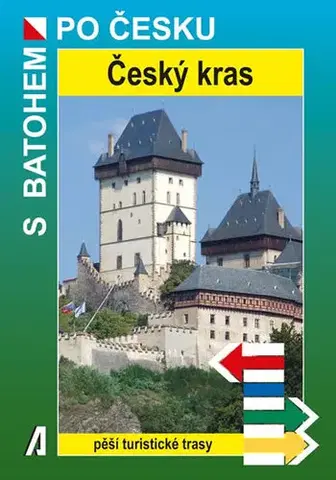 Slovensko a Česká republika Český kras - S batohem po Česku - Jiří Zeman