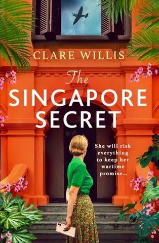 Historické romány The Singapore Secret - Clare Willis