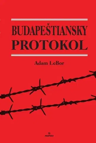 Detektívky, trilery, horory Budapeštiansky protokol - Adam Lebor