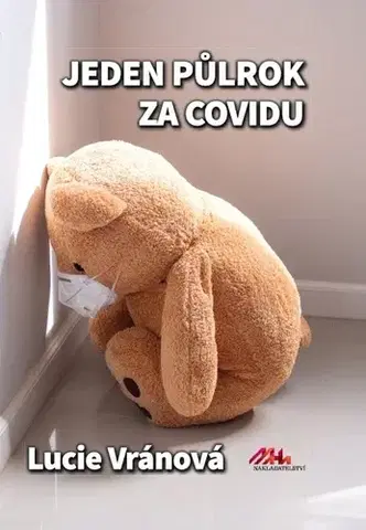 Biografie - ostatné Jeden půlrok za covidu - Lucie Vránová