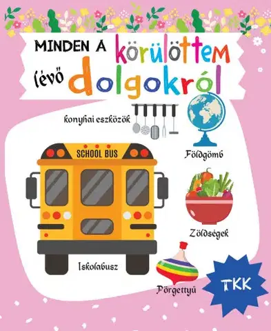 Leporelá, krabičky, puzzle knihy Minden a körülöttem lévő dolgokról