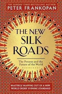 Cudzojazyčná literatúra The New Silk Roads - Peter Frankopan