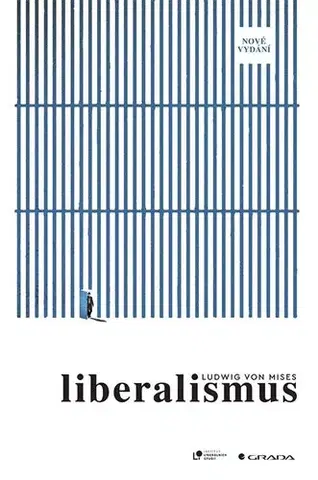 Ekonómia, Ekonomika Liberalismus, nové vydání - Ludwig von Mises