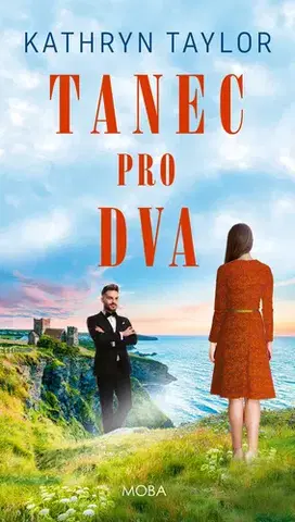 Romantická beletria Tanec pro dva - Kathryn Taylor