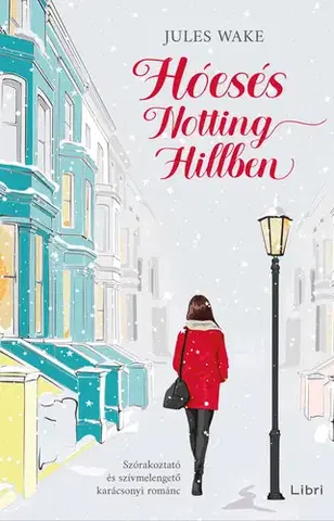 Romantická beletria Hóesés Notting Hillben - Jules Wake