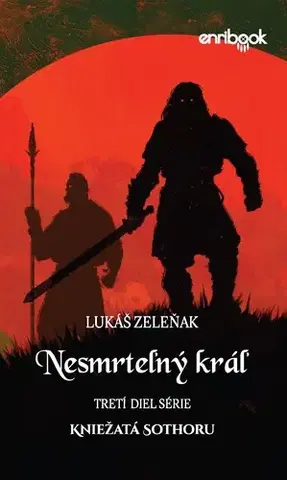 Sci-fi a fantasy Nesmrteľný kráľ - Lukáš Zeleňak