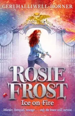 Fantasy, upíri Rosie Frost: Ice on Fire - Geri Halliwell-Horner