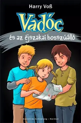 Dobrodružstvo, napätie, western Vadóc és az éjszakai bosszúállók - Harry Voss