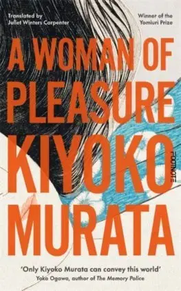 Svetová beletria A Woman of Pleasure - Kiyoko Murata