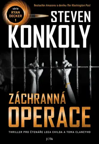 Detektívky, trilery, horory Záchranná operace - Steven Konkoly
