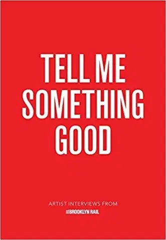 Dejiny, teória umenia Tell Me Something Good - Kolektív autorov