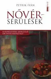 Svetová beletria Nővérsérülések - Iván Petrik
