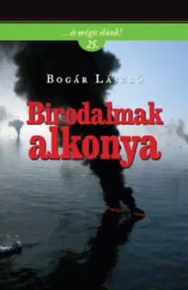 Odborná a náučná literatúra - ostatné Birodalmak alkonya - László Bogár
