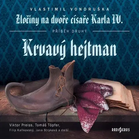 Detektívky, trilery, horory Radioservis Krvavý hejtman