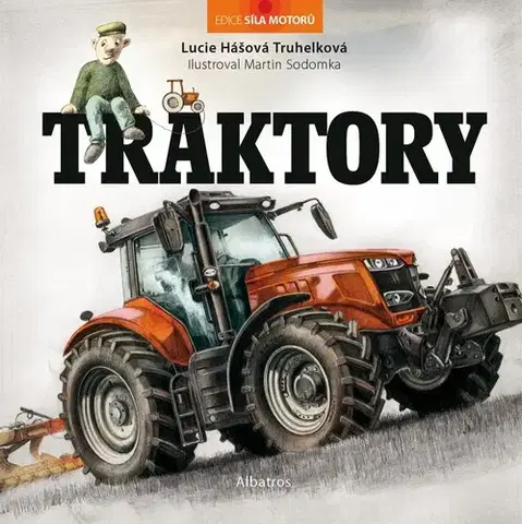 Auto, moto Traktory - Lucie Hášová Truhelková