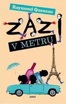 Svetová beletria Zazi v metru - Raymond Queneau