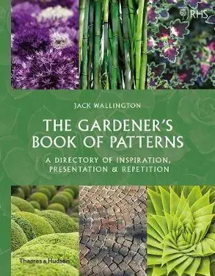 Záhrada - Ostatné The Gardener’s Book of Patterns - Jack Wallington