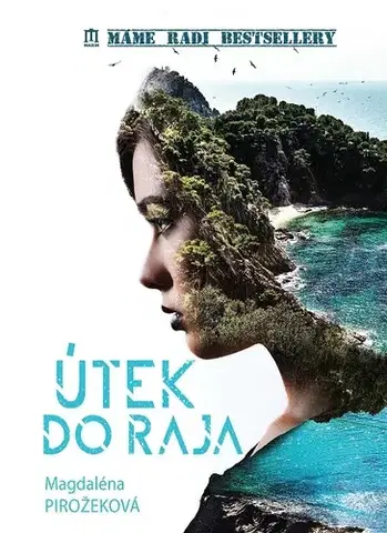 Romantická beletria Útek do raja - Magdaléna Pirožeková