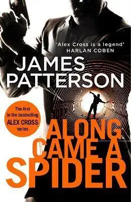 Detektívky, trilery, horory Along Came a Spider - James Patterson