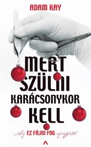 Humor a satira Mert szülni karácsonykor kell - Adam Kay