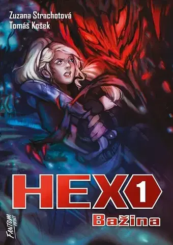 Sci-fi a fantasy Hex 1: Bažina - Zuzana Strachotová,Tomáš Košek