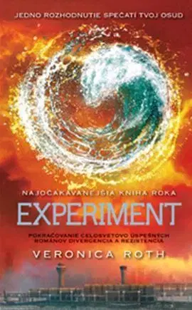 Fantasy, upíri Experiment - Divergencia 3 - Veronica Roth,Elena Guričanová