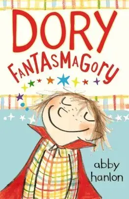 Pre dievčatá Dory Fantasmagory - Abby Hanlon