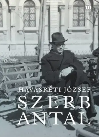 Literatúra Szerb Antal - József Havasréti