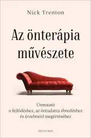 Rozvoj osobnosti Az önterápia művészete - Nick Trenton