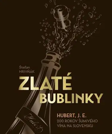 Víno Zlaté bublinky - Štefan Hrivňák