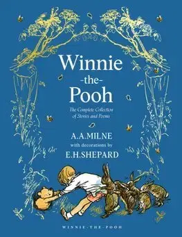 Rozprávky Winnie-the-Pooh: The Complete Collection of Stories and Poems - A. A. Milne,E. H. Shepard