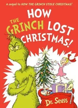 Rozprávky How the Grinch Lost Christmas! - Alastair Heim,Seuss Dr.,Aristides Ruiz