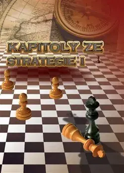 Hobby - ostatné Kapitoly ze strategie I - Richard Biolek