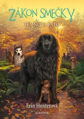 Fantasy, upíri Zákon smečky (3) - Temnota padá - Erin Hunterová