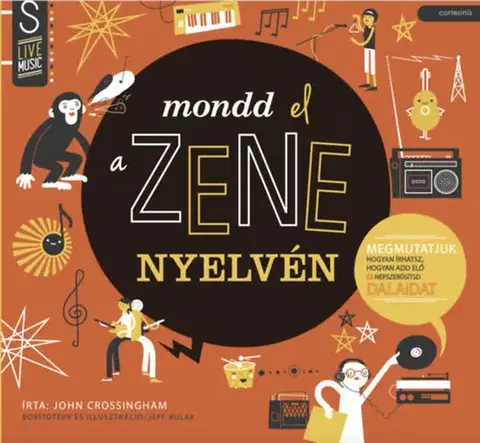 Umenie - ostatné Mondd el a zene nyelvén - John Crossingham
