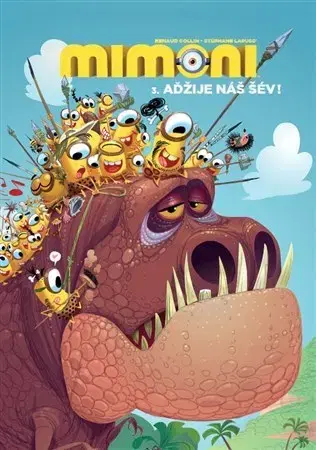Komiksy Mimoni 3: Aďžije náš šév! - Stéphane Lapuss,Collin Renaud,Richard Podaný