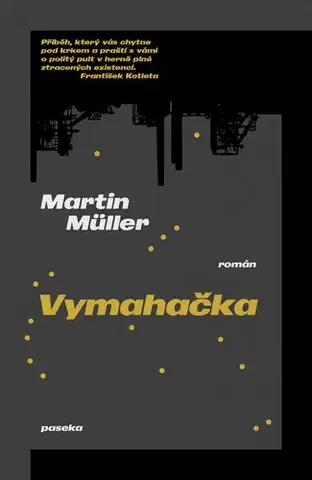 Detektívky, trilery, horory Vymahačka - Martin Müller