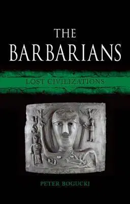 Archeológia, genealógia a heraldika Barbarians - Peter Bogucki