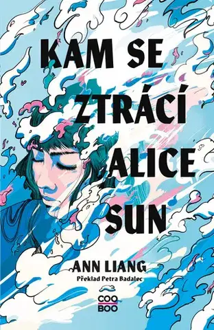 Pre deti a mládež - ostatné Kam se ztrácí Alice Sun - Ann Liang